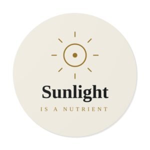 Sunlight Is a Nutrient Sticker (Light)